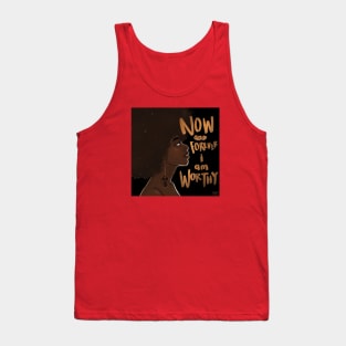 Worthy Tank Top